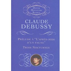 Claude Debussy: Prelude A L'Apres-Midi D'Un Faune/Trois Nocturnes