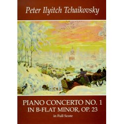 P.I. Tchaikovsky: Piano Concerto No.1 In B Flat Minor Op.23 (Full Score)