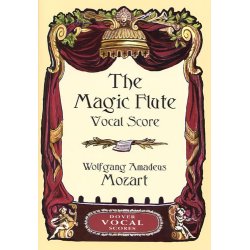 Mozart: The Magic Flute Vocal Score
