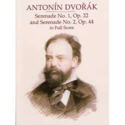Dvorak: Serenade No.1 Op.22 And Serenade No.2 Op.44 In Full Score