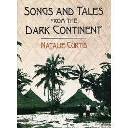 Songs And Tales From Dark Continent