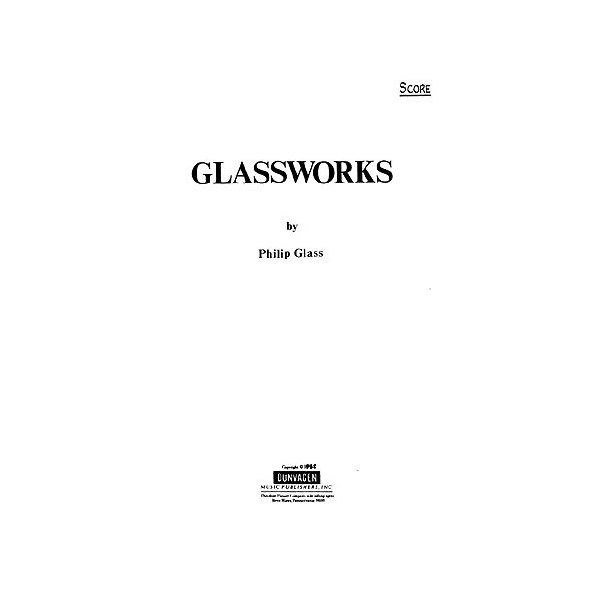 Philip Glass: Glassworks