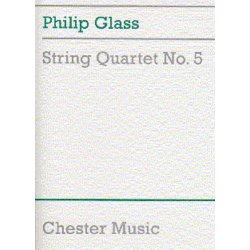Philip Glass: String Quartet No.5 (Score)