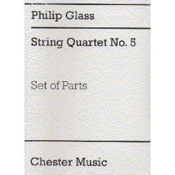 Philip Glass: String Quartet No.5 (Parts)