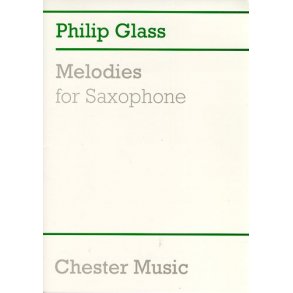 Philip Glass: Melodies For Saxophone