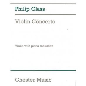 Philip Glass: Violin Concerto