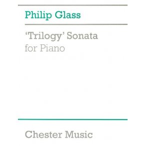 Philip Glass: 'Trilogy' Sonata For Piano