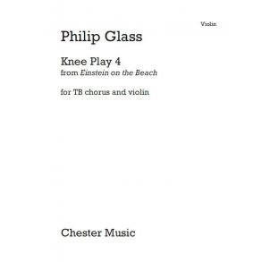 Philip Glass: Knee Play 4 (Einstein On The Beach) Violin Part
