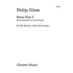 Philip Glass: Knee Play 5 (Einstein On The Beach) Violin Part