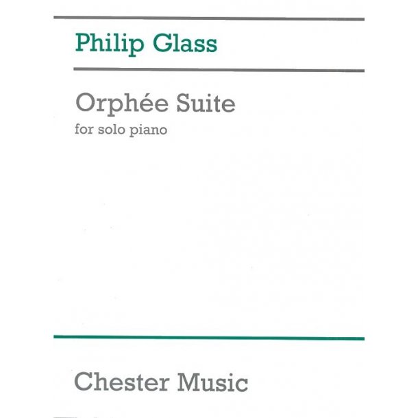 Philip Glass: Orphee Suite For Piano