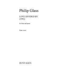 Philip Glass: Love Divided By