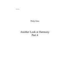 Philip Glass: Another Look at Harmony - Part 4 (Vocal Score)
