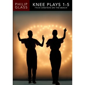 Philip Glass: Knee Plays 1-5 (Einstein On The Beach) - Study Score