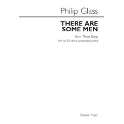 Philip Glass: There Are Some Men