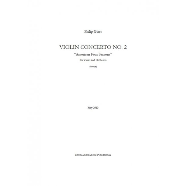 Philip Glass: Violin Concerto No.2 "American Four Seasons" (Full Score)