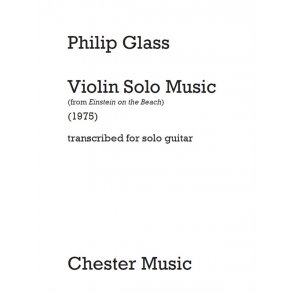 Philip Glass: Violin Solo Music (Solo Guitar)