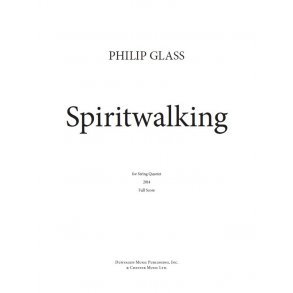 Philip Glass: Spiritwalking (Score/Parts)