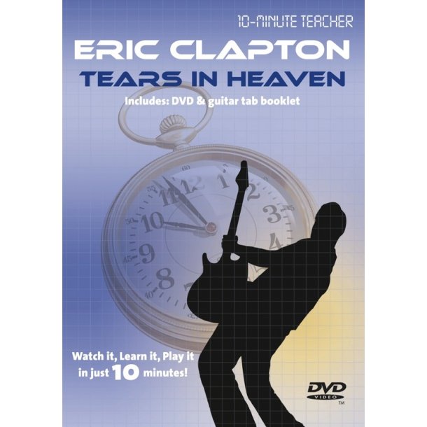 10-Minute Teacher: Eric Clapton - Tears In Heaven
