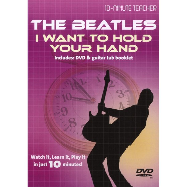 10-Minute Teacher: The Beatles - I Want To Hold Your Hand