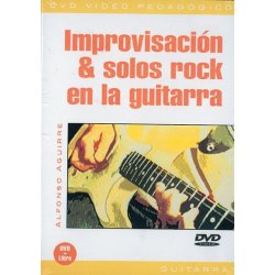 Improvisaci&oacute;n & Solos Rock en la Guitarra