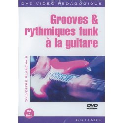 Grooves & Rythmiques Funk  la Guitare