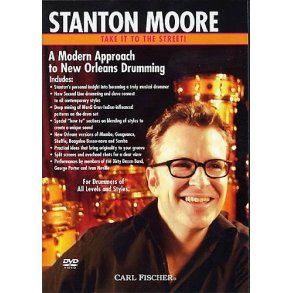 Stanton Moore: A Modern Approach To New Orleans Drumming