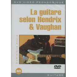 Guitare Selon Hendrix & Vaughan (La)