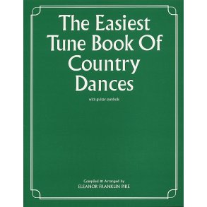 The Easiest Tune Book Of Country Dances
