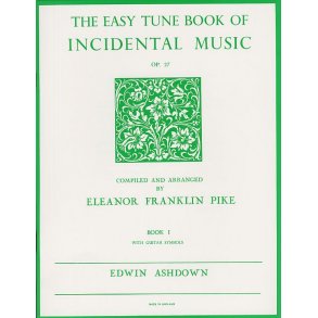 The Easy Tune Book Of Incidental Music Book 1