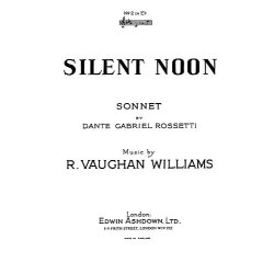 Vaughan Williams Silent Noon In Eflat Voice And Piano