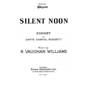 Vaughan Williams Silent Noon In Eflat Voice And Piano