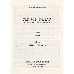 Shena Fraser: Old Joe Is Dead