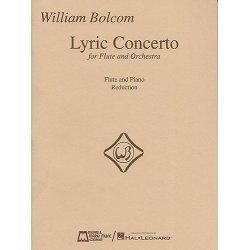 William Bolcom: Lyric Concerto For Flute And Orchestra (Flute/Piano)