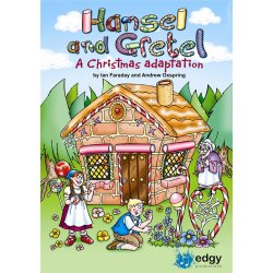 Ian Faraday/Andrew Oxspring: Hansel & Gretel - A Christmas Adaptation