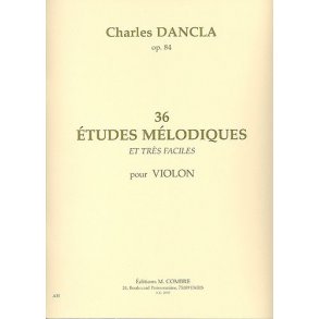 Charles Dancla: 36 Études Mélodiques Et Très Faciles