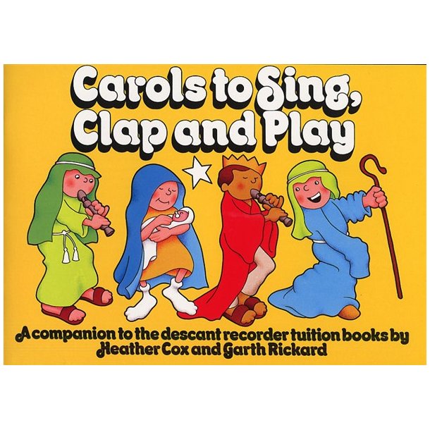 Carols To Sing, Clap And Play