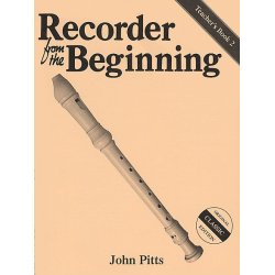 Recorder From The Beginning: Teacher?s Book 2 (Classic Edition)