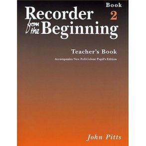 Recorder From The Beginning : Teacher's Book 2 (2004 Edition)