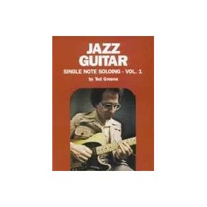 Ted Greene: Jazz Guitar - Single Note Soloing Volume 1