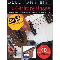 D&eacute;butons Bien: La Guitare Basse (Livre/DVD/CD)