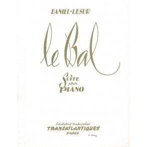 Daniel Lesur: Le Bal (Suite Extraite Du 