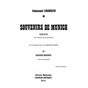 Emmanuel Chabrier: Souvenir De Munich