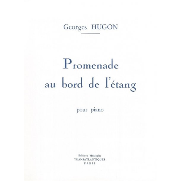 Georges Hugon: Promenade Au Bord De L'tang