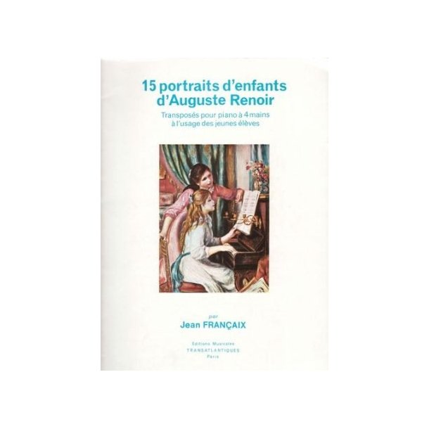 Jean Francaix: Quinze Portraits D'Enfants, D'Auguste Renoir