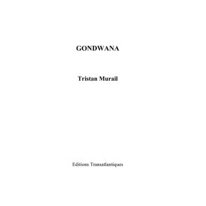 Tristan Murail: Gondwana (Score)