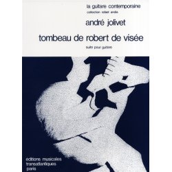 Andr Jolivet: Tombeau De Robert De Visee