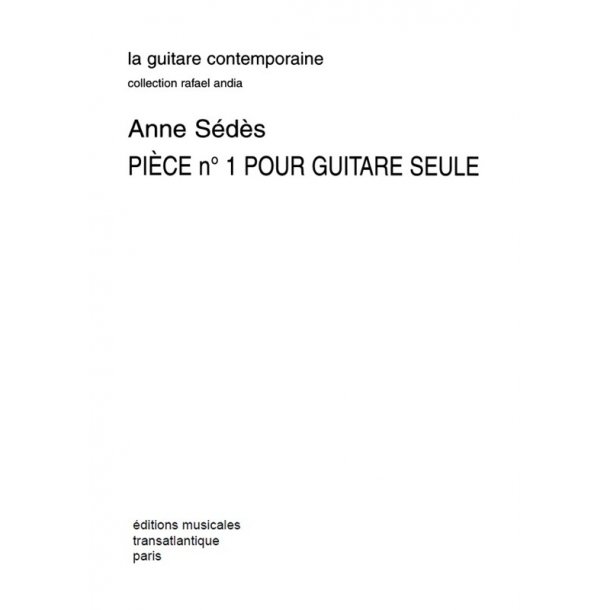 Anne Sedes: Piece N&deg;1