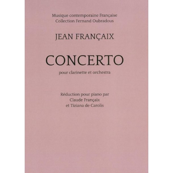 Jean Francaix: Concerto For Clarinet (Piano Reduction)