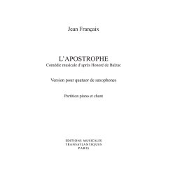 Jean Francaix: L'Apostrophe - Comedie Musicale d'apres Honore de Balzac (Vocal Score)
