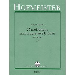 Matteo Carcassi: 25 Melodic And Progressive Studies Op.60